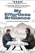Watch My Effortless Brilliance 123MovieFree