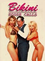 Watch Bikini House Calls 123MovieFree