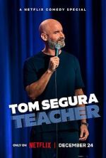 Watch Tom Segura: Teacher (TV Special 2025) 123MovieFree