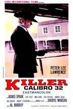 Watch Killer Caliber .32 123MovieFree