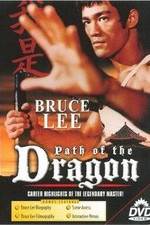 Watch The Path of the Dragon 123MovieFree