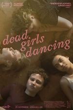 Watch Dead Girls Dancing 123MovieFree
