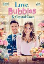 Watch Love, Bubbles &amp; Crystal Cove 123MoviesFree