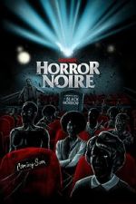 Watch Horror Noire: A History of Black Horror 123moviesfree