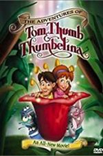 Watch The Adventures of Tom Thumb &amp; Thumbelina 123MoviesFree