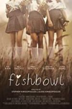 Watch Fishbowl 123MovieFree
