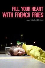 Watch Fill Your Heart with French Fries 123MovieFree