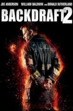 Watch Backdraft 2 123MovieFree