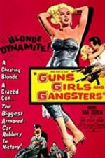 Watch Guns Girls and Gangsters 123MovieFree