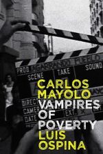 Watch The Vampires of Poverty 123moviesfree
