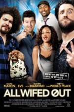 Watch All Wifed Out 123MovieFree
