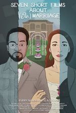 Watch Seven Short Films About (Our) Marriage 123MoviesFree