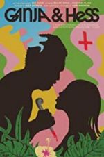 Watch Ganja &amp; Hess 123MoviesFree
