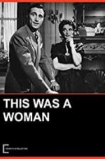 Watch This Was a Woman 123MovieFree