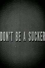 Watch Don\'t Be a Sucker 123MovieFree