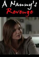 Watch A Nanny's Revenge 123MovieFree