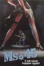Watch Ms. 45 123MoviesFree