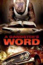 Watch A Gangster's Word 123MovieFree