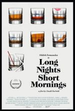 Watch Long Nights Short Mornings 123MovieFree