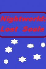 Watch Nightworld: Lost Souls 123MovieFree