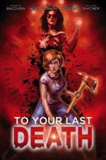 Watch To Your Last Death 123MovieFree