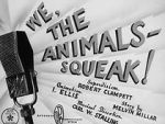 Watch We, the Animals - Squeak! (Short 1941) 123MovieFree