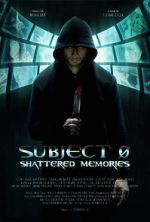 Watch Subject 0: Shattered Memories 123moviesfree