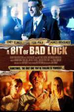 Watch A Bit of Bad Luck 123MovieFree
