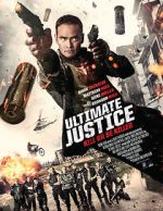 Watch Ultimate Justice 123MovieFree