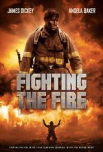 Watch Fighting the Fire 123moviesfree