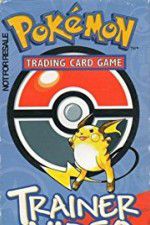 Watch Pokémon Trading Card Game Trainer Video 123MovieFree