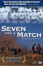 Watch Seven and a Match 123MoviesFree