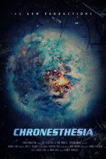 Watch Chronesthesia 123MovieFree