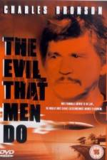 Watch The Evil That Men Do 123MovieFree