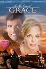 Watch For the Love of Grace 123MovieFree
