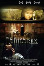 Watch We Were Children 123moviesfree