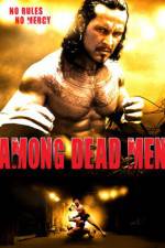 Watch Among Dead Men 123MoviesFree