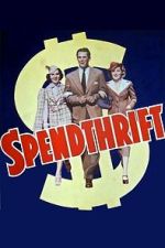 Watch Spendthrift 123MoviesFree