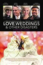 Watch Love, Weddings &amp; Other Disasters 123MoviesFree