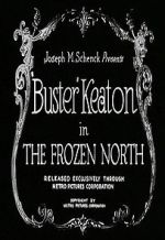 Watch The Frozen North (Short 1922) 123MovieFree