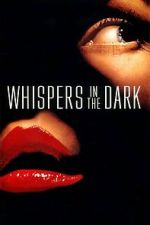 Watch Whispers in the Dark 123moviesfree
