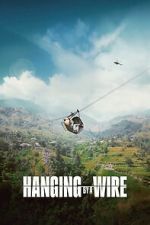 Watch Hanging by a Wire 123moviesfree