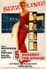 Watch 5 Against the House 123MovieFree