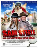 Watch Sam Steele and the Crystal Chalice 123moviesfree