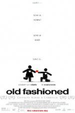 Watch Old Fashioned 123MovieFree