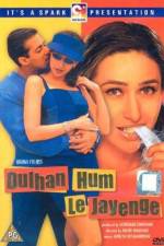 Watch Dulhan Hum Le Jayenge 123MovieFree