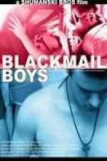 Watch Blackmail Boys 123MovieFree