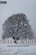 Watch Tales of Winter: The Art of Snow and Ice 123MovieFree