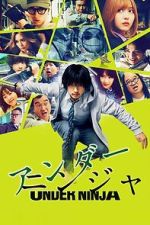 Watch Under Ninja 123moviesfree
