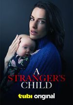 Watch A Stranger's Child 123MovieFree